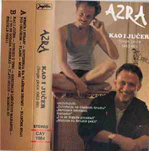 Azra  - Kao I Jučer (Single Ploče 1983 - 86)