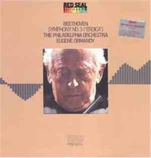 Beethoven - The Philadelphia Orchestra, Eugene Ormandy - Symphony No. 3 (