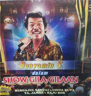Benjamin S. - Show Gila Gilaan