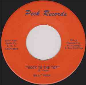 Billy Peek - Rock To The Top / Why Did You Leave Me