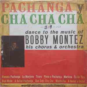 Bobby Montez - Pachanga Y Cha Cha Cha