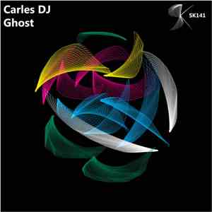 Carles DJ - Ghost