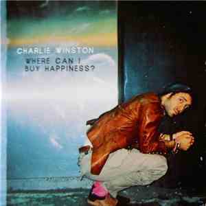 Charlie Winston - Where Can I Buy Happiness?