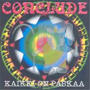 Conclude - Kaikki On Paskaa