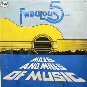 Fabulous Five Inc. - Miles And Miles Of Music