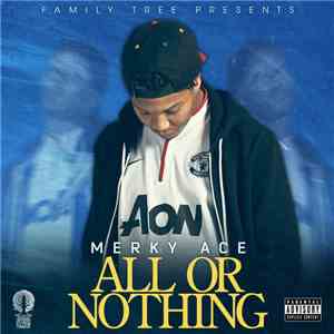 Family Tree  Presents Merky Ace - All Or Nothing