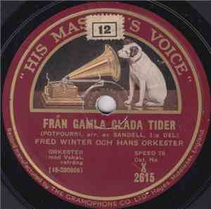 Fred Winter Och Hans Orkester - Från Gamla Glada Tider