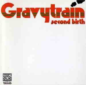 Gravy Train - Second Birth