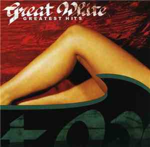 Great White - Greatest Hits