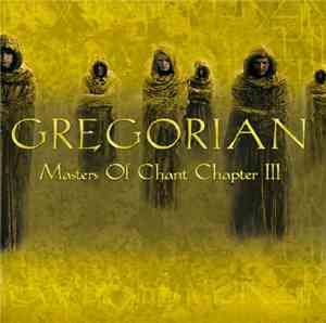 Gregorian - Masters Of Chant Chapter III