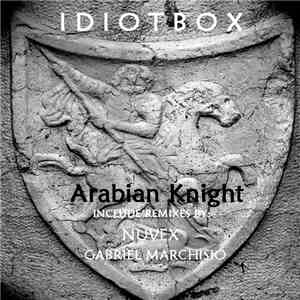Idiotbox - Arabian Knight