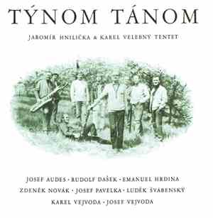 Jaromír Hnilička & Karel Velebný Tentet - Týnom Tánom