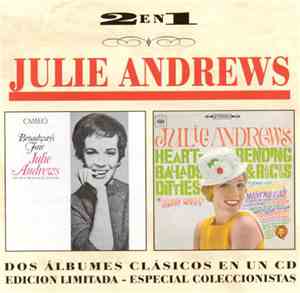 Julie Andrews - Broadway's Fair Julie / Heartrending Ballads & Raucous Ditties