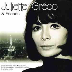 Juliette Gréco - Juliette Greco And Friends
