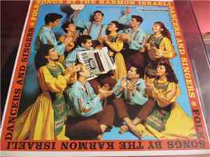 Karmon Israeli Dancers And Singers - Folk Songs By The Karmon Israeli Dancers And Singers