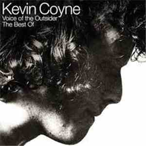 Kevin Coyne - Voice Of The Outsider / The Best Of