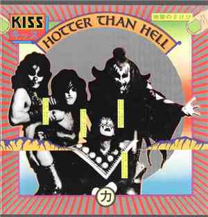 Kiss - Hotter Than Hell