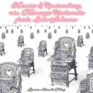 Kruse & Nuernberg Vs. Teenage Mutants Feat. Isis Salam - Love Ain't Free