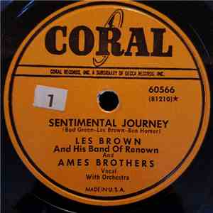 Les Brown And His Band Of Renown And Ames Brothers - Sentimental Journey / Undecided