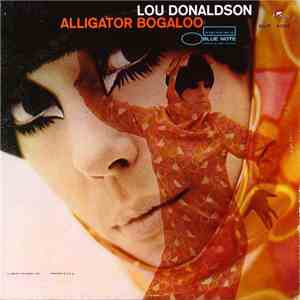 Lou Donaldson - Alligator Bogaloo