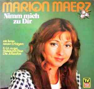 Marion Maerz - Nimm Mich Zu Dir