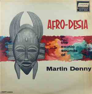 Martin Denny - Afro-Desia