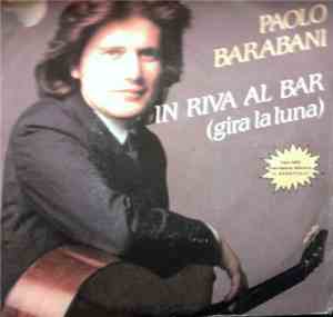 Paolo Barabani - In Riva Al Bar (Gira La Luna)