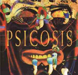 Psicosis  - Psicosis