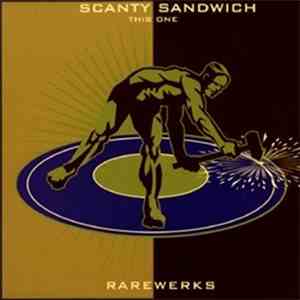 Scanty Sandwich - This One