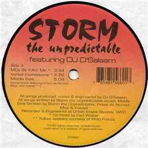 Storm The Unpredictable Featuring DJ D'Salaam - MC's Be Killin' Me
