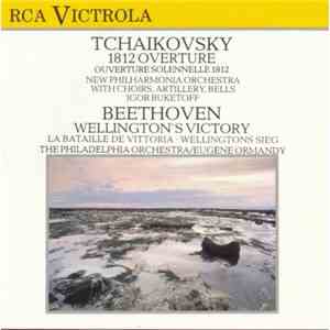 Tchaikovsky, New Philharmonia Orchestra, Igor Buketoff / Beethoven, The Philadelphia Orchestra, Eugene Ormandy - 1812 Overture / Wellington's Victory