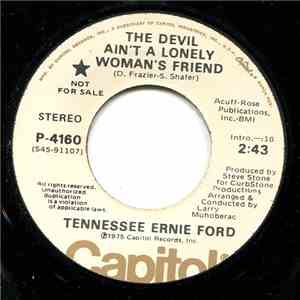 Tennessee Ernie Ford - The Devil Ain't A Lonely Woman's Friend / Smokey Taverns, Bar Room Girls