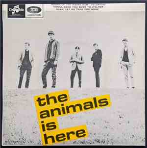 The Animals - The Animals Is Here