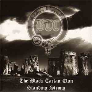 The Black Tartan Clan - Standing Strong