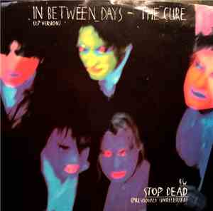 The Cure - In Between Days