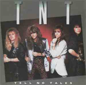 TNT  - Tell No Tales
