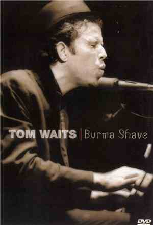 Tom Waits - Burma Shave
