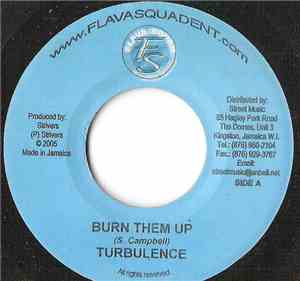 Turbulence  / Tommy Gunnz  - Burn Them Up / Pure And Clean