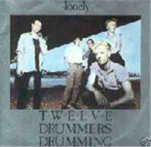 Twelve Drummers Drumming - Lonely