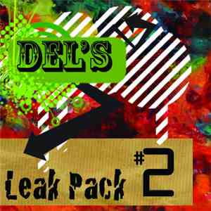 Various - Del's Leak Pack #2