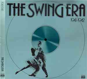 Various - The Swing Era 1941-1942