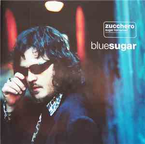 Zucchero - Blue Sugar