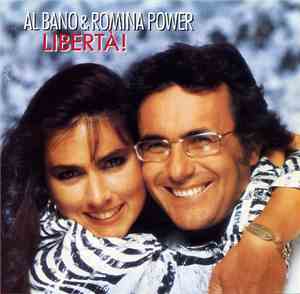 Al Bano & Romina Power - Libertà!