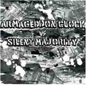 Armageddon Clock / Silent Majority  - Armageddon Clock / Silent Majority