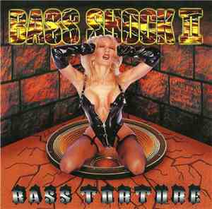 Bass Shock - Bass Torture