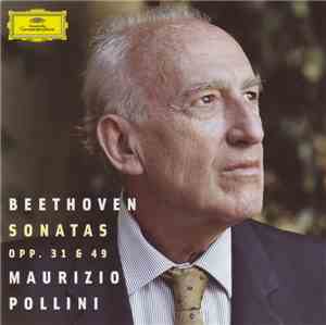 Beethoven – Maurizio Pollini - Sonatas Opp. 31 & 49