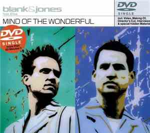 Blank & Jones Feat. Elles - Mind Of The Wonderful