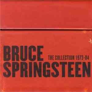 Bruce Springsteen - The Collection 1973-84