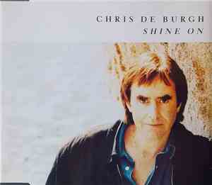 Chris de Burgh - Shine On