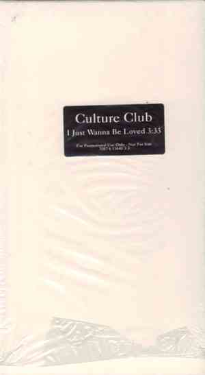 Culture Club - I Just Wanna Be Loved